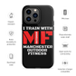 Tough iPhone case -Black I train with