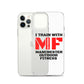 iPhone Case - I train with