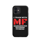 Tough iPhone case -Black I train with
