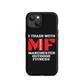 Tough iPhone case -Black I train with