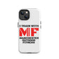 Tough iPhone case - I train with