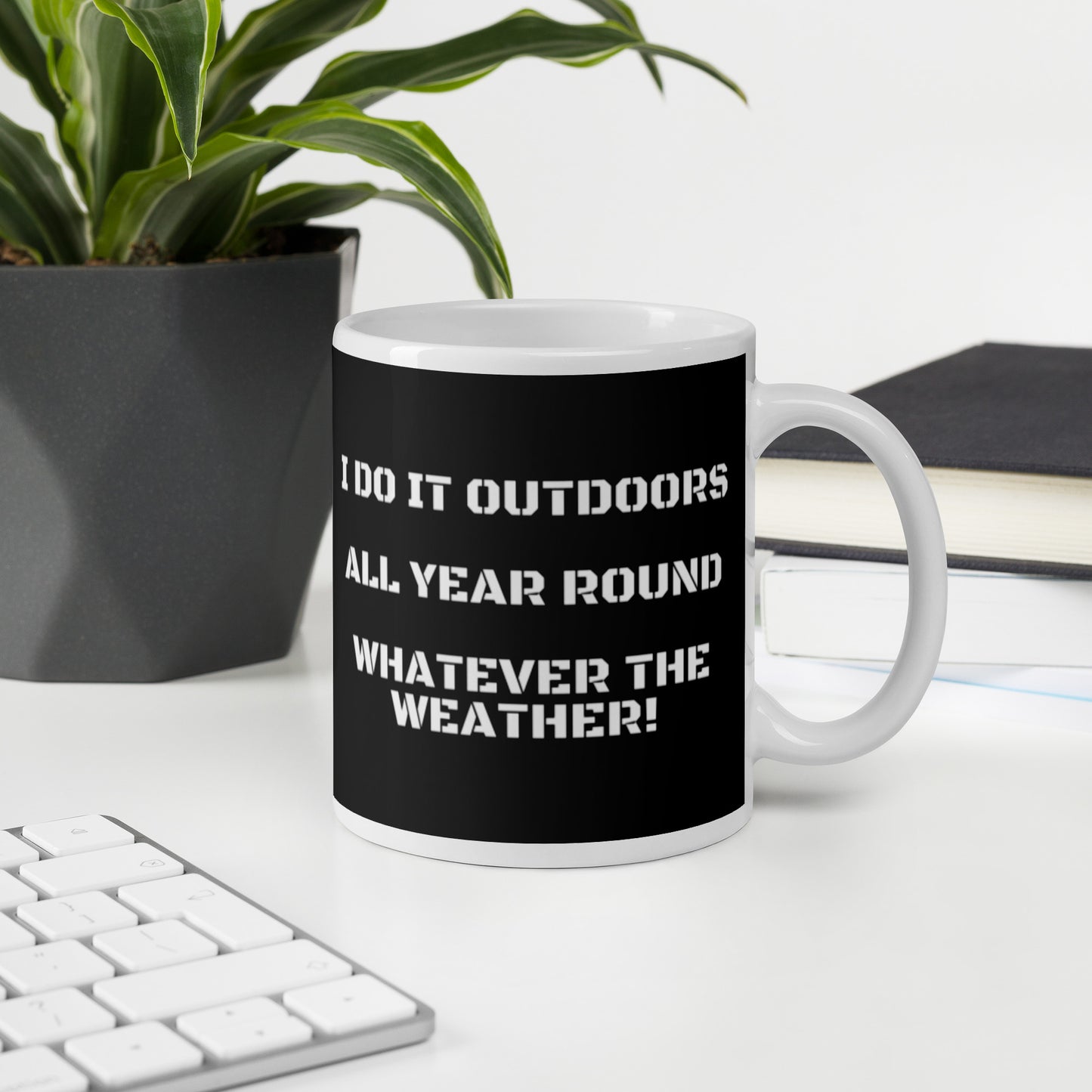 White glossy mug - I Do it Outdoors